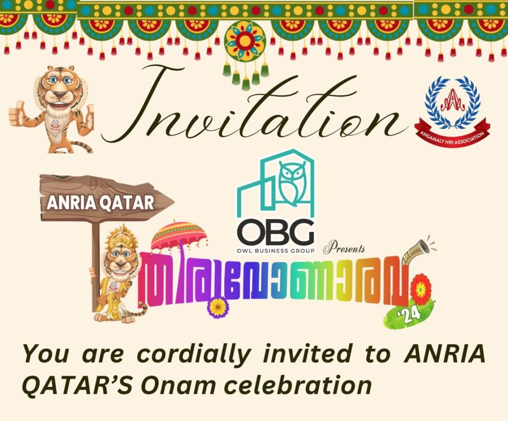 ANRIA QATAR’s 9th ഓണാഘോഷം – “തിരുവോണാരവം-24 “